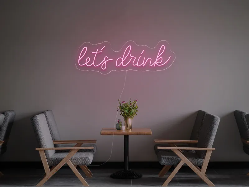 Let`s Drink - Insegne al neon a LED